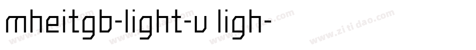 mheitgb-light-u ligh字体转换